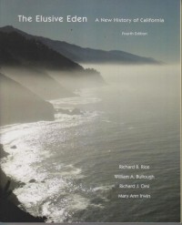 Image of THE ELUSIVE EDEN : A NEW HISTORY OF CALIFORNIA