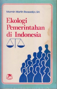 Image of EKOLOGI PEMERINTAHAN DI INDONESIA