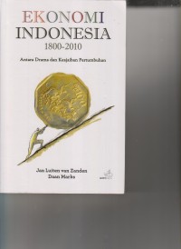 Image of EKONOMI INDONESIA 1800-2010 ANTARA DRAMA DAN KEAJAIBAN PERTUMBUHAN