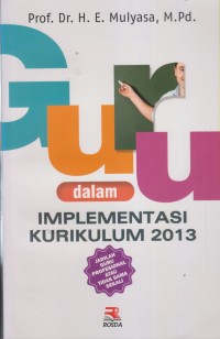 Image of GURU DALAM IMPLEMENTASI KURIKULUM 2013