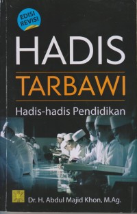 Image of HADIS TARBAWI 
HADIS-HADIS PENDIDIKAN