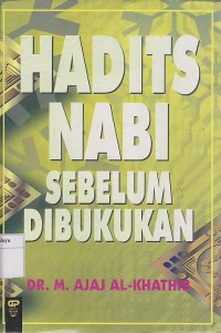 Image of HADIST NABI SEBELUM DIBUKUKAN