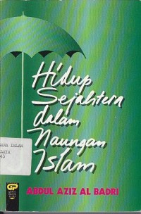 Image of HIDUP SEJAHTERA DALAM NAUNGAN ISLAM