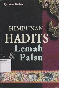 Image of HIMPUNAN HADIST LEMAH & PALSU