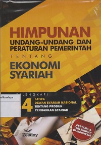 Image of HIMPUNAN UNDANG-UNDANG DAN PERATURAN PEMERINTAH TTG EKONOMI SYARIAH