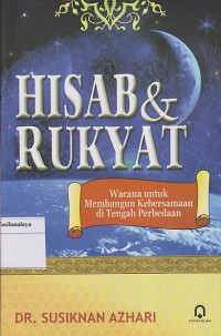 Image of HISAB & Rukyat : WACANA UNTUK MEMBANGUN KEBERSAMAAN DI TENGAH PERBEDAAN