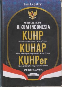 Image of KUMPULAN 3 KITAB HUKUM INDONESIA KUHP KUHAP KUHPer DAN PENJELASANNYA