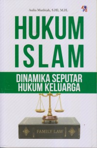 Image of HUKUM ISLAM DINAMIKA SEPUTAR HUKUM KELUARGA