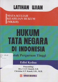 Image of LATIHAN HUKUM TATA NEGARA DI INDONESIA (UNTUK PERGURUAN TINGGI) edisi kedua