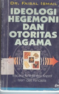 Image of IDEOLOGI, HEGEMONI DAN OTORITAS AGAMA