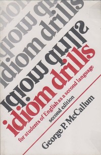 Image of IDIOM DRILLS FOR STUDENTS OF ENGLISH AS A SECOND LANGUAGE