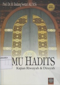 Image of ILMU HADIST ; KAJIAN RIWAYAH & DIRAYAH