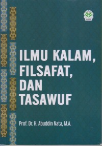 Image of ILMU KALAM, FILSAFAT, DAN TASAWUF