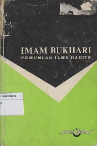 Image of IMAM BUKHARI PEMUNCAK ILMU HADIST