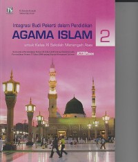 Image of INTEGRASI BUDI PEKERTI DALAM PENDIDIKAN AGAMA ISLAM UNTUK KLS XI SMA
