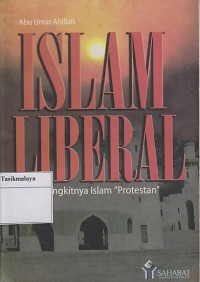 Image of ISLAM LIBERAL  BANGKITNYA ISLAM PROTESTAN '