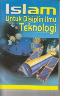 Image of ISLAM UNTUK DISIPLIN ILMU TEKNOLOGI