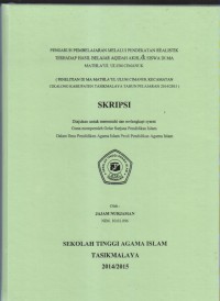 Image of PENGARUH PEMBELAJARAN MELALUI PENDEKATAN REALISTIK TERHADAP HASIL BELAJAR AQIDAH AKHLAK SISWA DI MA MATHLA'UL ULUM CIMANUK