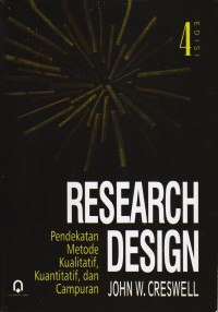 Image of RESEARCH DESIGN
Pendekatan Metode Kualitatif,Kuantitatif dan Campuran