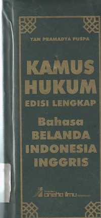 Image of KAMUS HUKUM EDISI LENGKAP BAHASA BELANDA INDONESIA INGGRIS