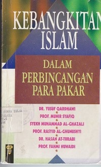Image of KEBANGKITAN ISLAM DALAM PERBINCANGAN PARA PAKAR