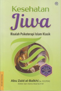 Image of Kesehatan Jiwa Risalah Psikoterapi Islam Klasik