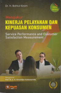 Image of Mengukur KINERJA PELAYANAN DAN KEPUASAAN KONSUMEN
