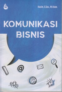 Image of KOMUNIKASI BISNIS Untuk Manajemen