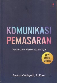 Image of KOMUNIKASI PEMASARAN TEORI DAN PENERAPANNYA