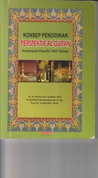 Image of KONSEP PENDIDIKAN PERSPEKTIF AL-QUR`AN; KONTEMPLASI FILISOFIS TAFSIR TARBAWI