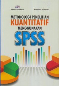 Image of METODOLOGI PENELITIAN KUANTITATIF MENGGUNAKAN SPSS