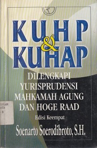 Image of KUHP & KUHP DILENGKAPI DENGAN YURISPUDENSI MAHKAMAH AGUNG DAN HOGE RAAD
