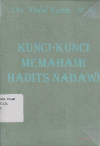 Image of KUNCI-KUNCI MEMAHAMI HADIST NABAWI