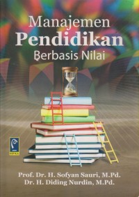 Image of MANAJEMEN PENDIDIKAN BERTBASIS NILAI