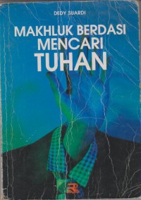 Image of MAHLUK BERDASI MENCARI TUHAN