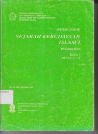 Image of MARERI POKOK SEJARAH KEBUYAAN ISLAM I ( Modul 1-6 )