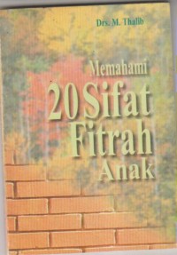Image of MEMAHAMI 20 SIFAT FITRAH ANAK