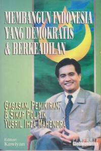 Image of MEMBANGUN INDONESIA YANG DEMOKRATIS & BERKEADILAN