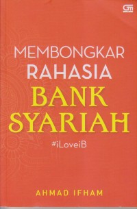 Image of MEMBONGKAR RAHASIA BANK SYARIAH