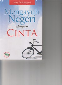 Image of MENGAYUH NEGERI DENGAN CINTA