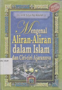 Image of MENGENAL ALIRAN-ALIRAN DALAM ISLAM DAN CIRI-CIRI AJARANNYA