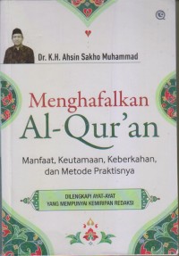 Image of MENGHAFALKAN AL-QUR'AN MANFAAT, KEUTAMAAN, KEBERKAHAN ,DAN METODE PRAKTISNYA