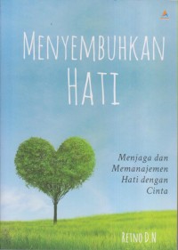 Image of MENYEMBUHKAN HATI