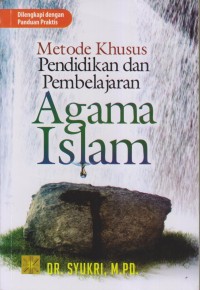Image of Metode Khusus Pendidikan dan Pembelajaran Agama Islam