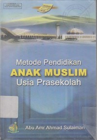 Image of METODE PENDIDIKAN ANAK MUSLIM USIA PRA SEKOLAH