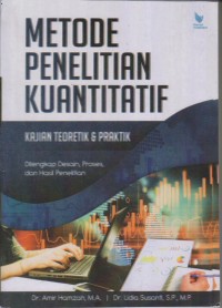 Image of METODE PENELITIAN KUANTITATIF KAJIAN TEORETIK & PRAKTIK