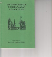 Image of METODIK KHUSU PEMBELAJARAN AGAMA ISLAM