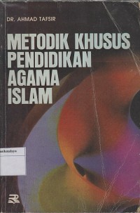 Image of METODIK KHUSUS PENDIDIKAN AGAMA ISLAM