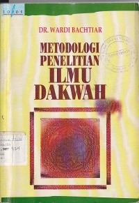 Image of METODOLOGI PENELITIAN ILMU DAKWAH