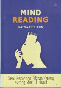 Image of MIND READING Seni Membaca Pikiran Orang Kurang dari 1 Menit